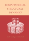 Computational Structural Dynamics : Proceedings of the International Workshop, IZIIS, Skopje, Macedonia, 22-24 February 2001 - eBook