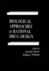 Biological Approaches to Rational Drug Design - eBook