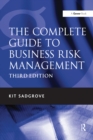 The Complete Guide to Business Risk Management - eBook