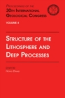 Structure of the Lithosphere and Deep Processes : Proceedings of the 30th International Geological Congress, Volume 4 - eBook