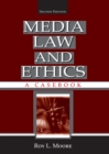 Media Law and Ethics : A Casebook - eBook