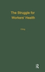 The Struggle for Workers' Health - eBook