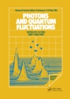 Photons and Quantum Fluctuations - eBook