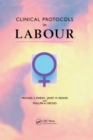 Clinical Protocols in Labour - eBook