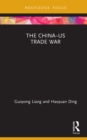 The China-US Trade War - eBook