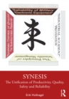 Synesis : The Unification of Productivity, Quality, Safety and Reliability - eBook