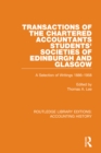 Transactions of the Chartered Accountants Students' Societies of Edinburgh and Glasgow : A Selection of Writings 1886-1958 - eBook