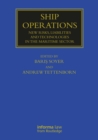Ship Operations : New Risks, Liabilities and Technologies in the Maritime Sector - eBook