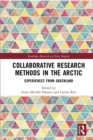 Collaborative Research Methods in the Arctic : Experiences from Greenland - eBook