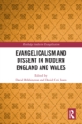 Evangelicalism and Dissent in Modern England and Wales - eBook