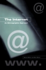 The Internet : An Ethnographic Approach - eBook
