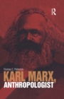 Karl Marx, Anthropologist - eBook