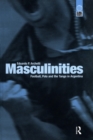 Masculinities : Football, Polo and the Tango in Argentina - eBook