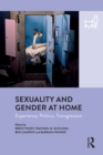 Sexuality and Gender at Home : Experience, Politics, Transgression - eBook