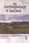 The Anthropology of Ireland - eBook
