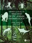 Hawkey's Atlas of Wild and Exotic Animal Haematology - eBook