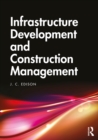 Infrastructure Development and Construction Management - eBook