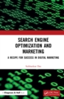 Search Engine Optimization and Marketing : A Recipe for Success in Digital Marketing - eBook