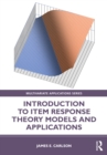 Introduction to Item Response Theory Models and Applications - eBook