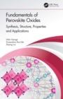 Fundamentals of Perovskite Oxides : Synthesis, Structure, Properties and Applications - eBook