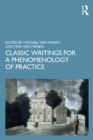 Classic Writings for a Phenomenology of Practice - eBook