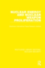 Nuclear Energy and Nuclear Weapon Proliferation - eBook