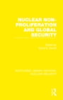 Nuclear Non-Proliferation and Global Security - eBook