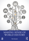 Making Sense of World History - eBook