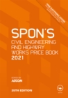 Spon's Civil Engineering and Highway Works Price Book 2021 - eBook