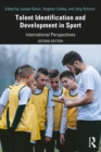 Talent Identification and Development in Sport : International Perspectives - eBook