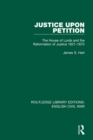 Justice Upon Petition : The House of Lords and the Reformation of Justice 1621-1675 - eBook