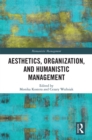 Aesthetics, Organization, and Humanistic Management - eBook