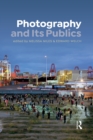 Photography and Its Publics - eBook