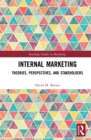Internal Marketing : Theories, Perspectives, and Stakeholders - eBook