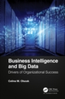 Business Intelligence and Big Data : Drivers of Organizational Success - eBook