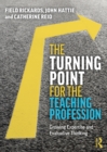 The Turning Point for the Teaching Profession : Growing Expertise and Evaluative Thinking - eBook