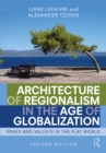Architecture of Regionalism in the Age of Globalization : Peaks and Valleys in the Flat World - eBook