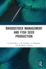 Broodstock Management and Fish Seed Production - eBook