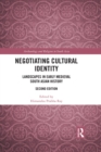 Negotiating Cultural Identity : Landscapes in Early Medieval South Asian History - eBook