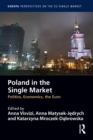 Poland in the Single Market : Politics, economics, the euro - eBook