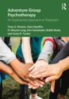 Adventure Group Psychotherapy : An Experiential Approach to Treatment - eBook
