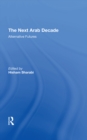 The Next Arab Decade : Alternative Futures - eBook