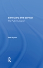 Sanctuary And Survival : The Plo In Lebanon - eBook