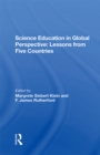 Science Education In Global Perspective : Lessons From Five Countries - eBook