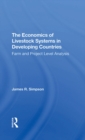 The Economics Of Livestock Systems In Developing Countries : Farm And Project Level Analysis - eBook