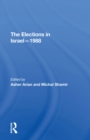 The Elections In Israel--1988 - eBook