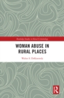Woman Abuse in Rural Places - eBook