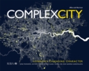 Complex City : London's Changing Character - eBook