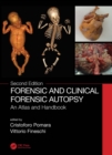 Forensic and Clinical Forensic Autopsy : An Atlas and Handbook - eBook