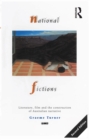 National Fictions : Literature, film and the construction of Australian narrative - eBook